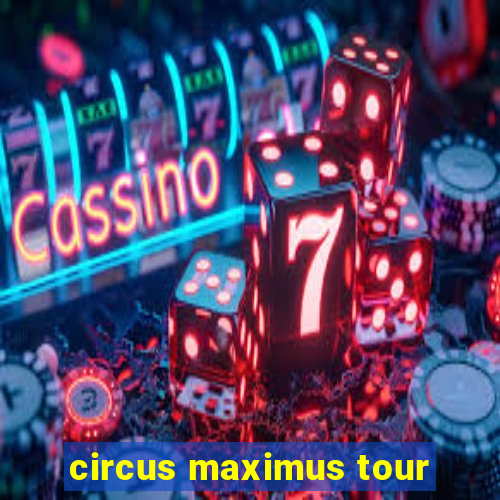 circus maximus tour